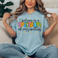 I Believe in a Spectrum of Possibilities